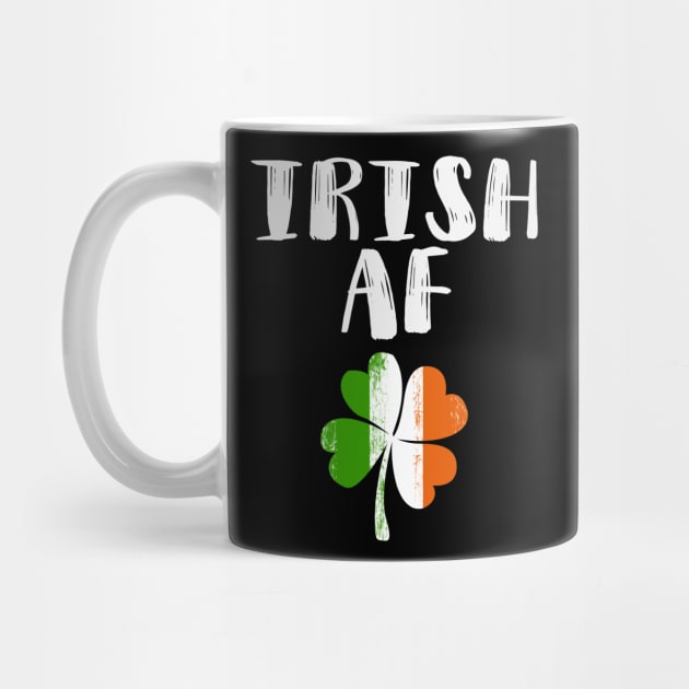 Irish AF Funny St Patrick by KsuAnn